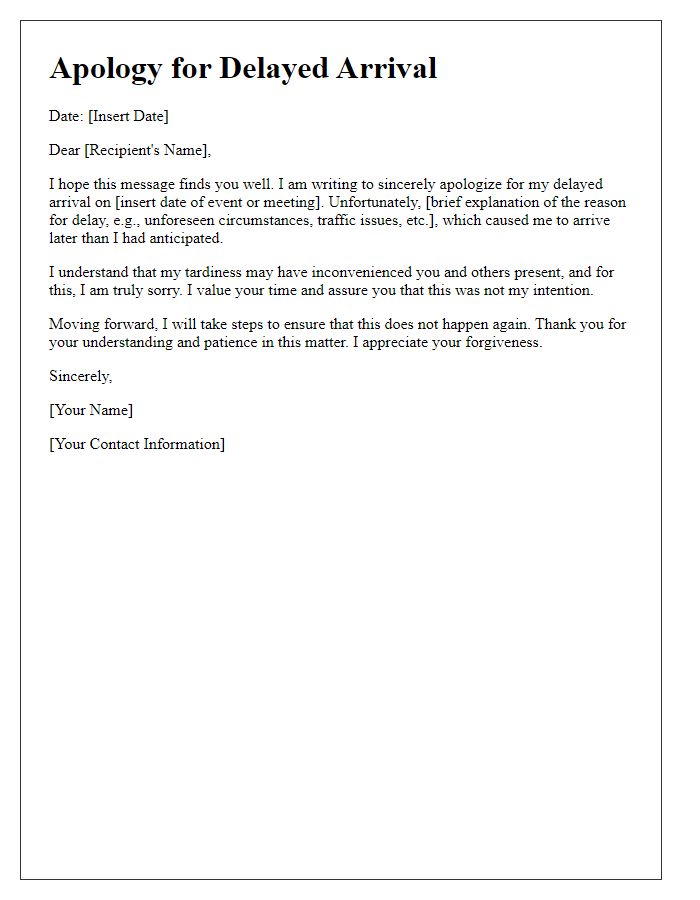 Letter template of apology for delayed arrival