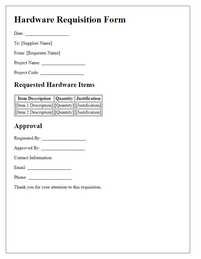 Letter template of hardware requisition form for project-specific needs