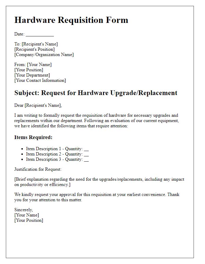 Letter template of hardware requisition form for upgrades and replacements