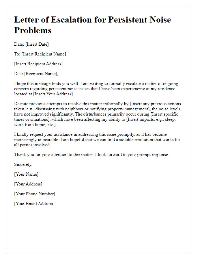 Letter template of escalation for persistent noise problems.