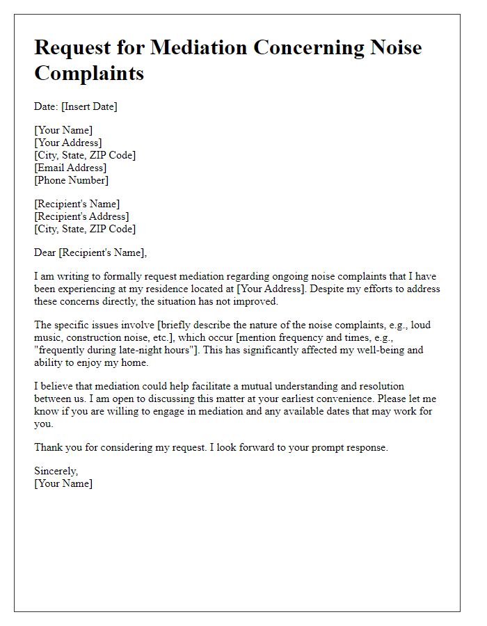 Letter template of request for mediation concerning noise complaints.