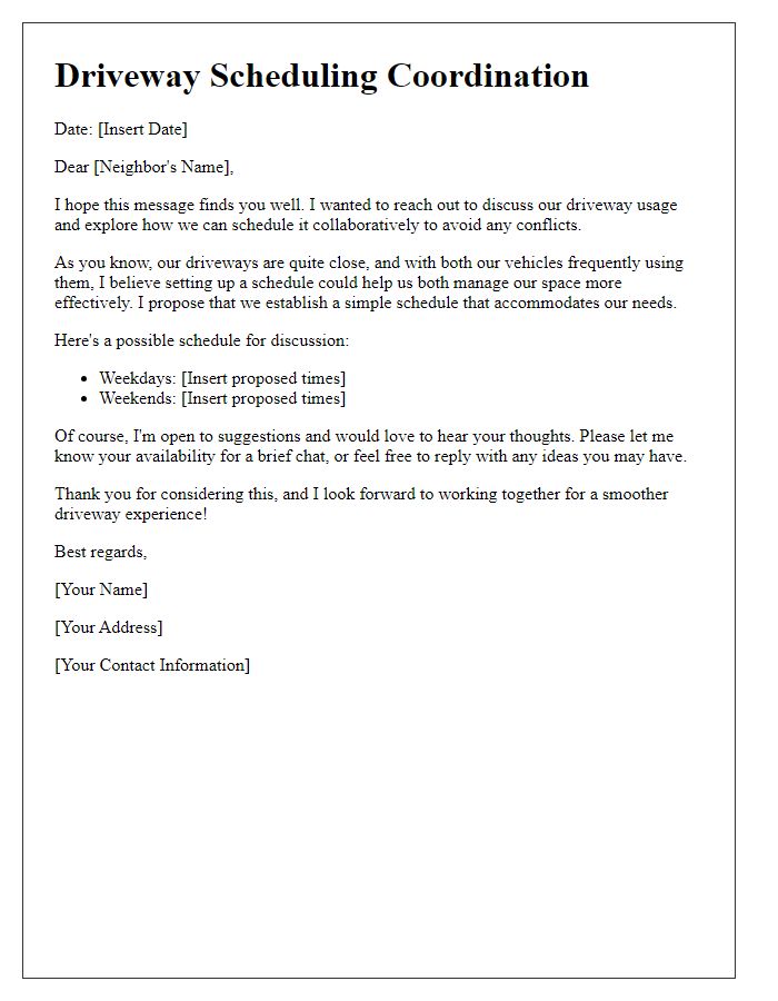 Letter template of collaborative driveway scheduling