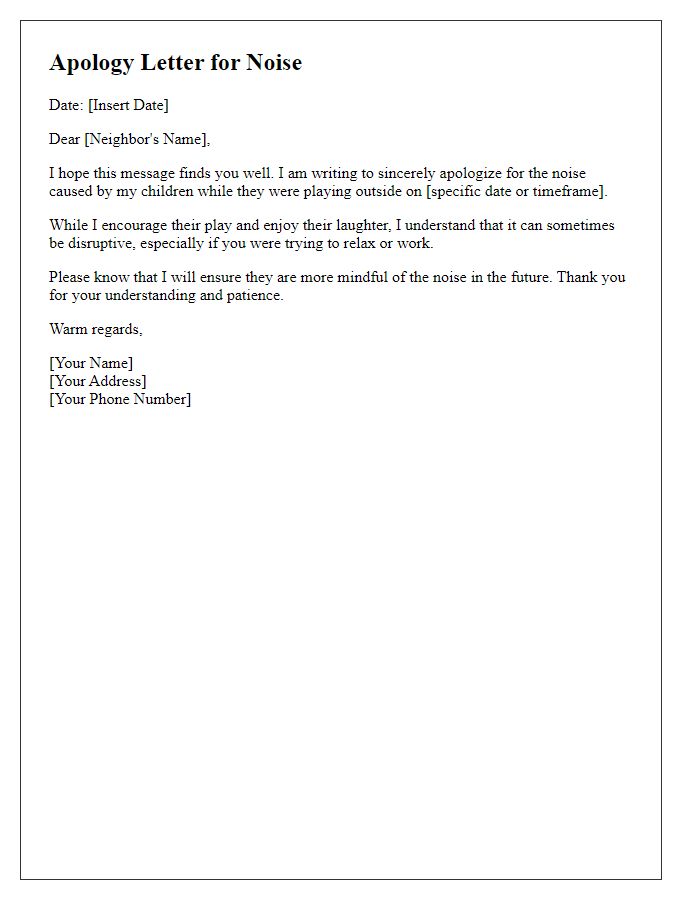 Letter template of apology for noise from children playing.