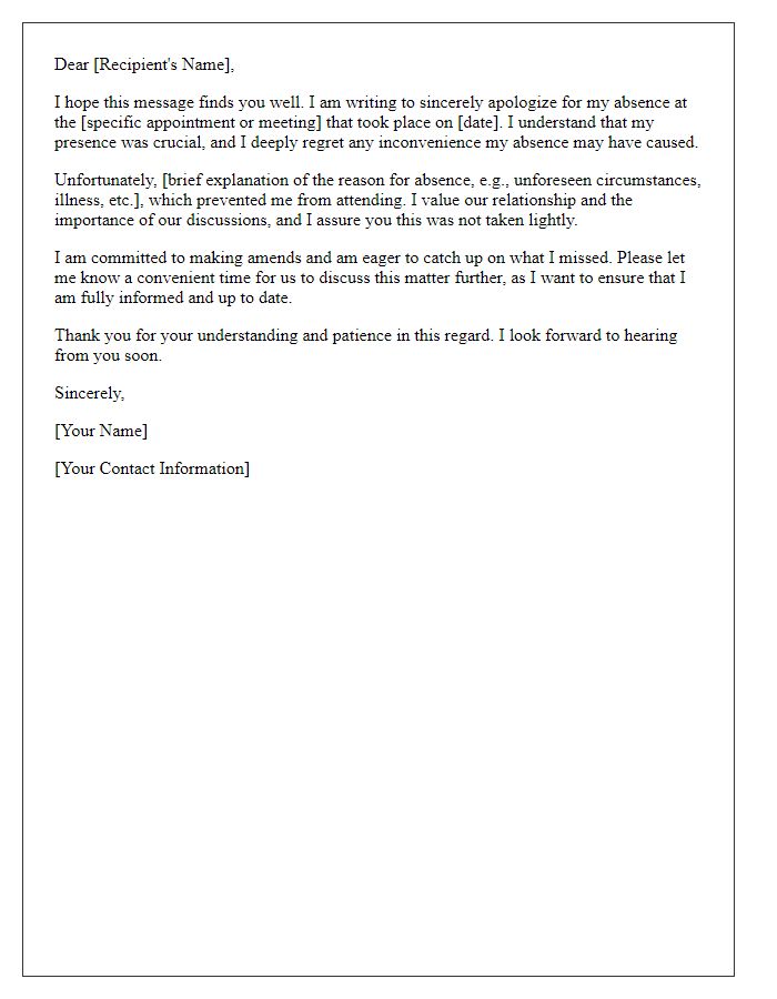 Letter template of genuine apology for absence at a crucial appointment.