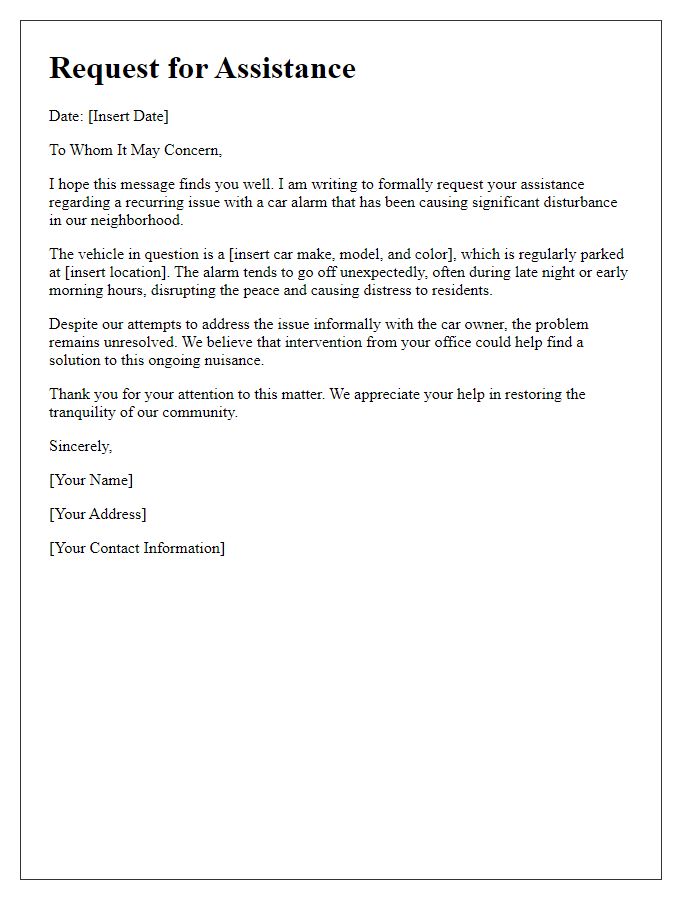 Letter template of request for assistance with car alarm nuisance.