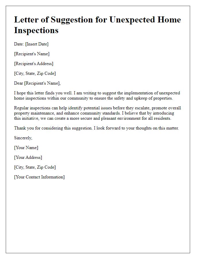 Letter template of suggestion for unexpected home inspections