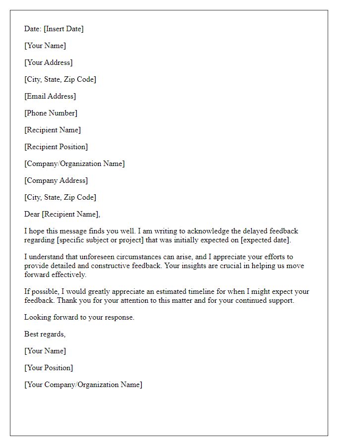 Letter template of acknowledgment for delayed feedback