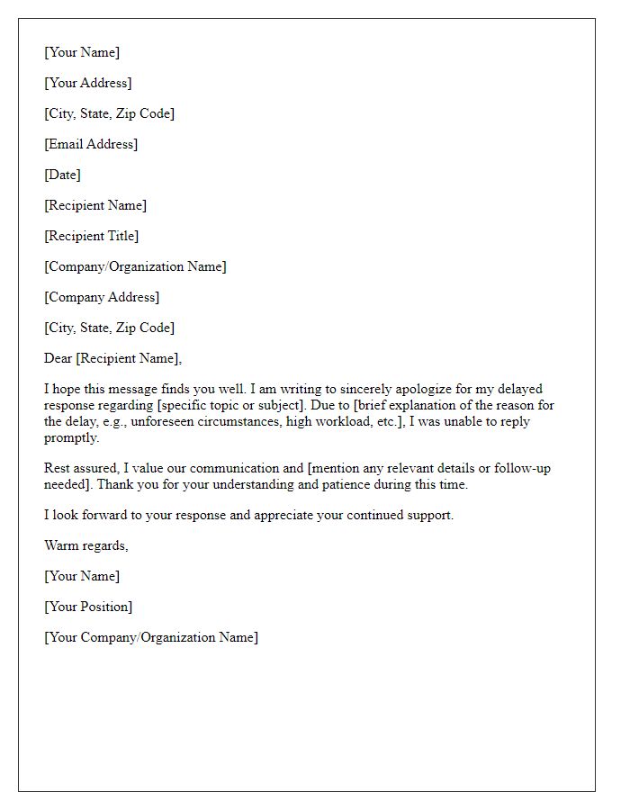 Letter template of explanation for the tardy correspondence