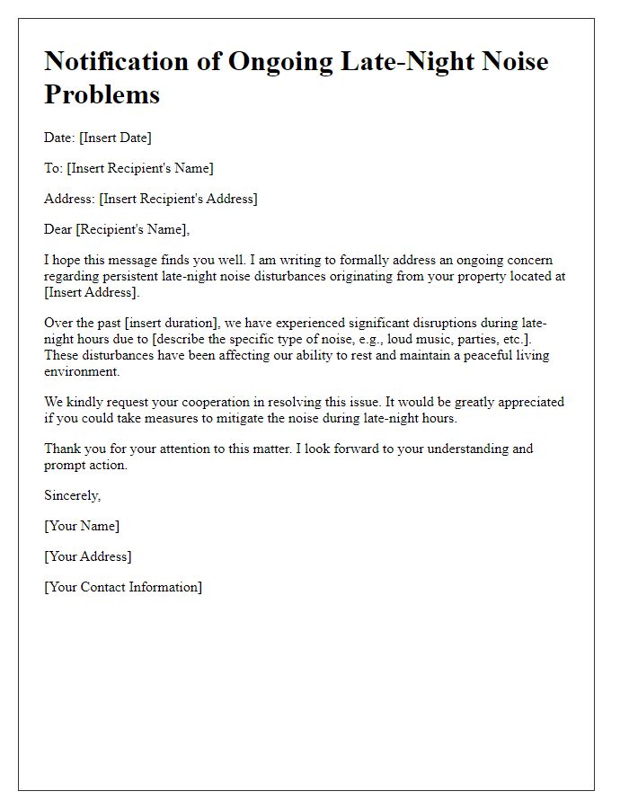 Letter template of notification regarding ongoing late-night noise problems.