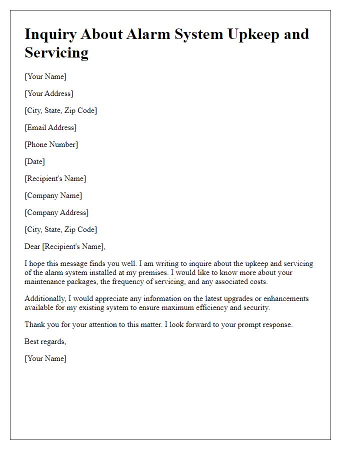 Letter template of inquiry about alarm system upkeep and servicing