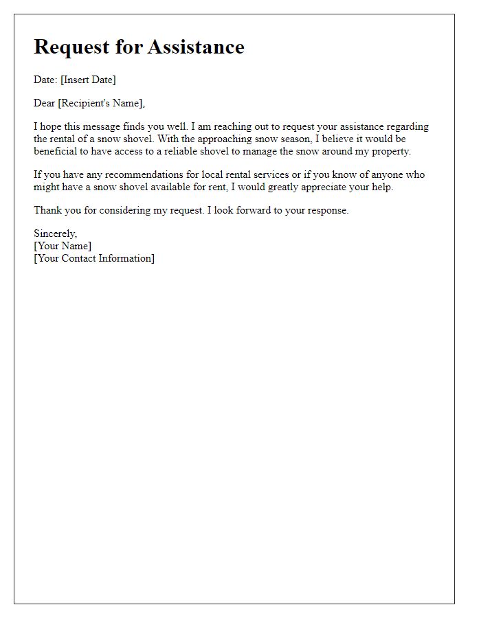 Letter template of asking for assistance with a snow shovel rental.