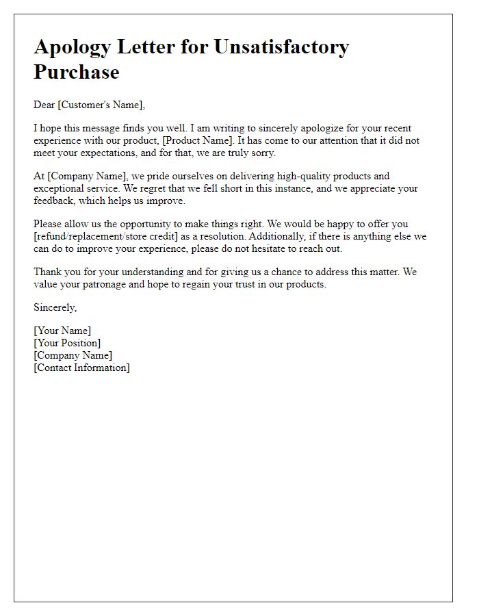 Letter template of sincere apology for an unsatisfactory purchase.