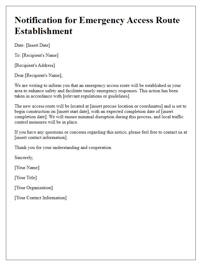 Letter template of notification for emergency access route establishment