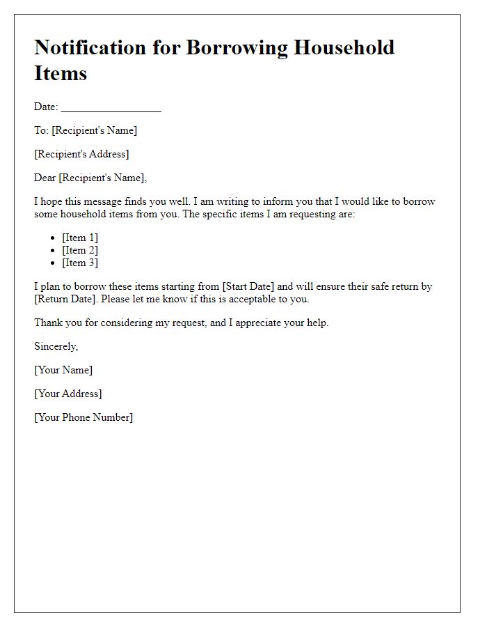 Letter template of notification for borrowing household items.