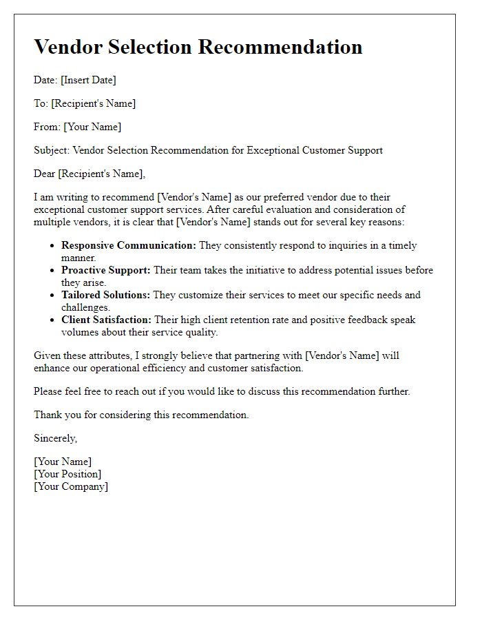 Letter template of vendor selection recommendation for exceptional customer support.