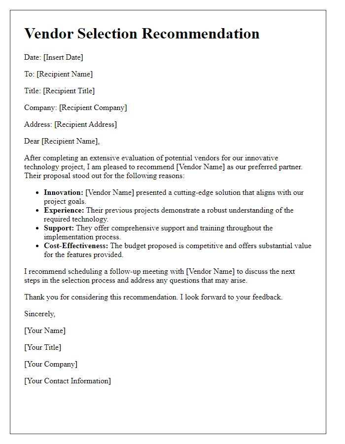 Letter template of vendor selection recommendation for innovative technology.