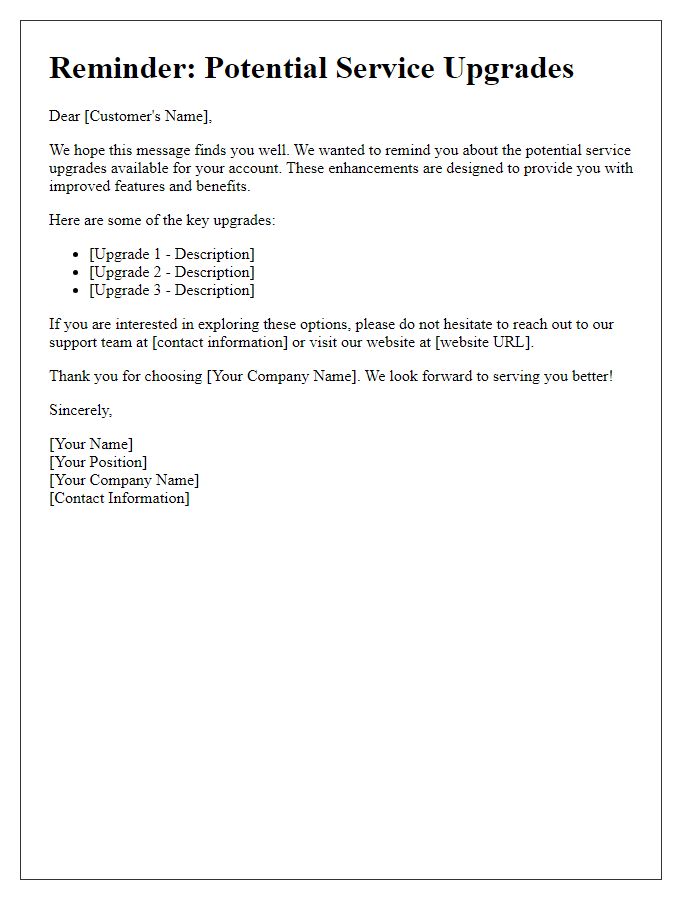 Letter template of reminder for potential service upgrades