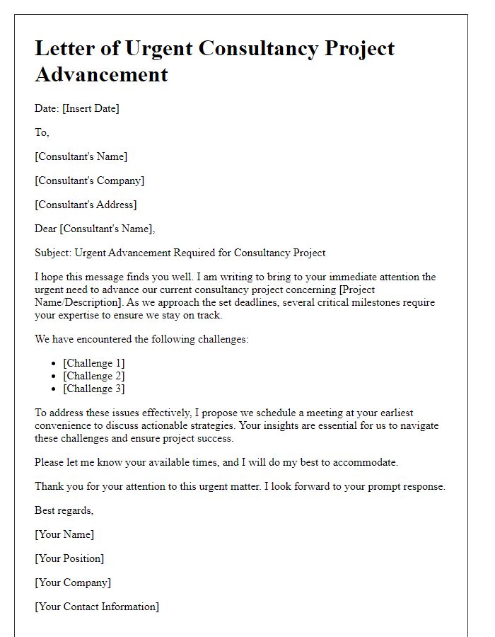 Letter template of urgent consultancy project advancement.