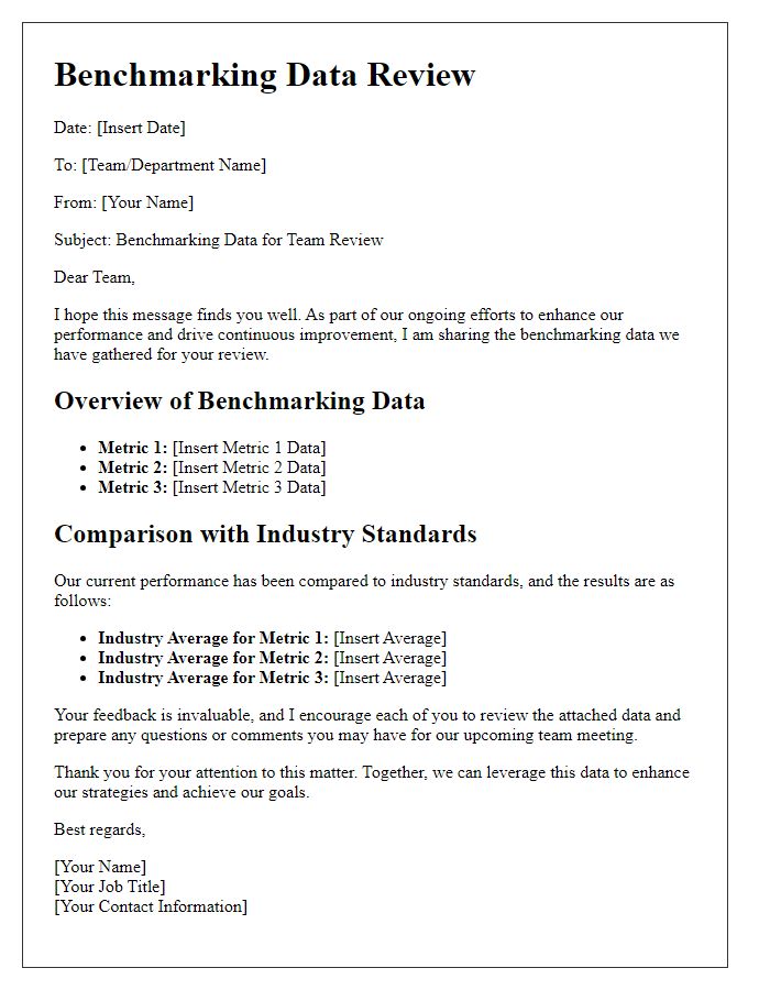 Letter template of benchmarking data for team review.