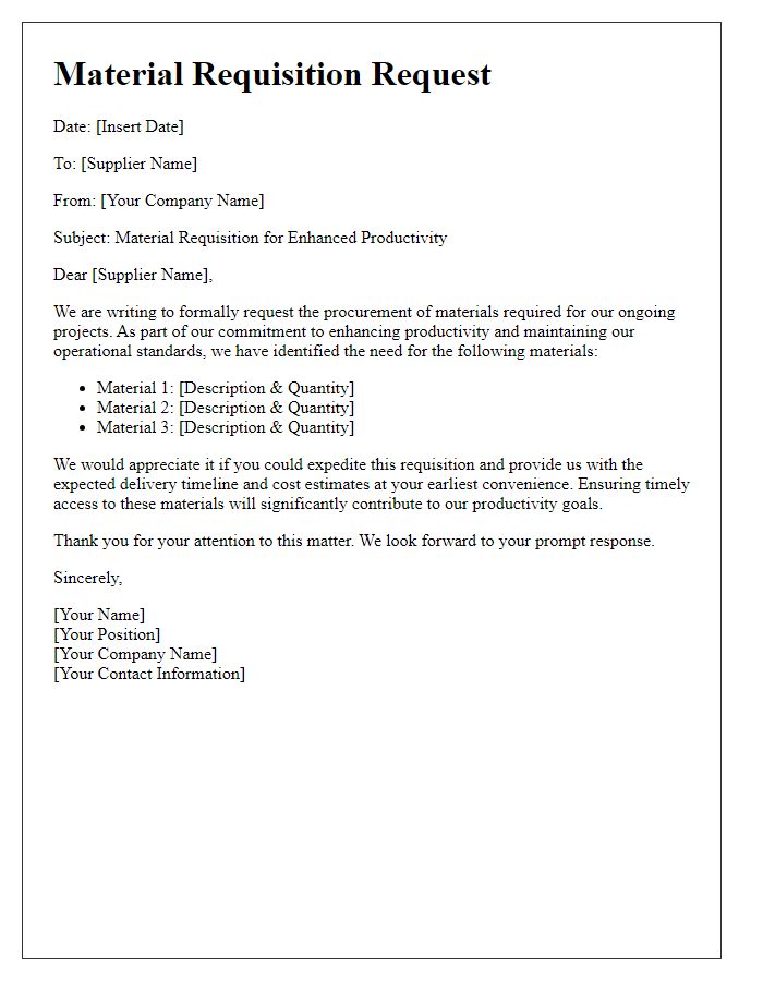 Letter template of material requisition for enhanced productivity