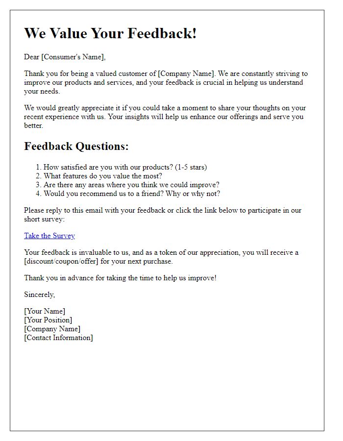 Letter template of consumer feedback solicitation for market understanding.