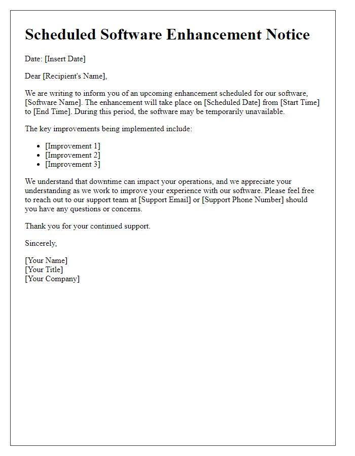 Letter template of Scheduled Software Enhancement Notice