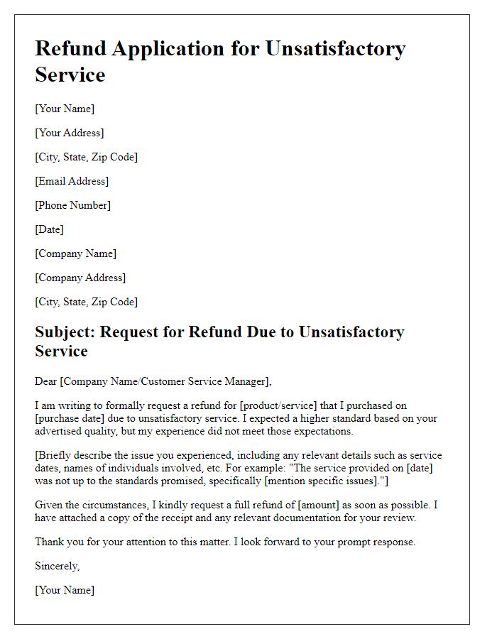 Letter template of refund application for unsatisfactory service.