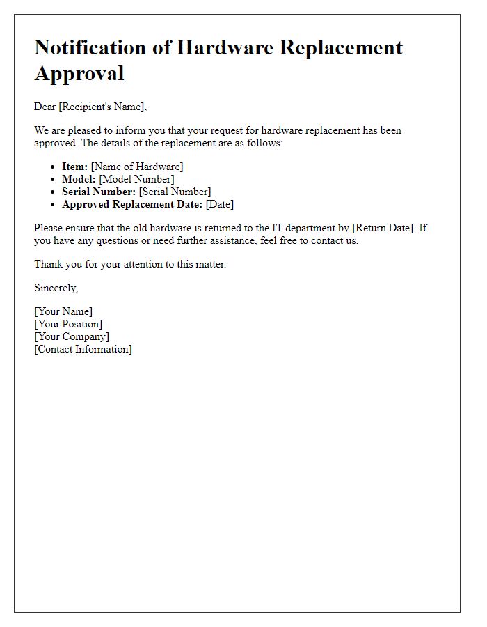 Letter template of notification for hardware replacement approval.