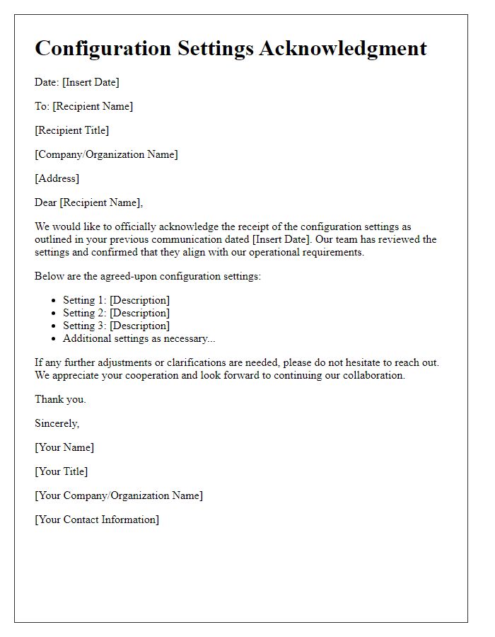 Letter template of configuration settings acknowledgment