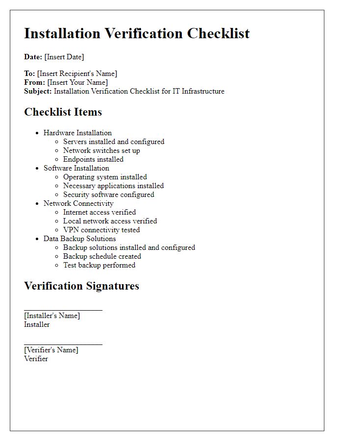 Letter template of installation verification checklist for IT infrastructure.