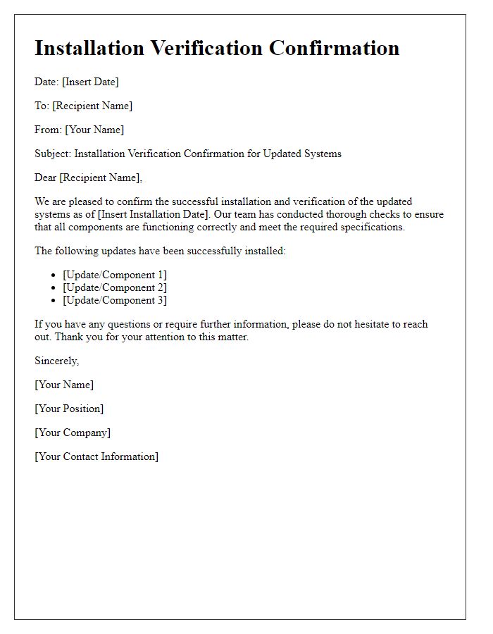 Letter template of installation verification confirmation for updated systems.