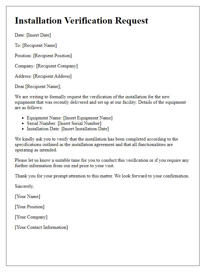 Letter template of installation verification request for new equipment.