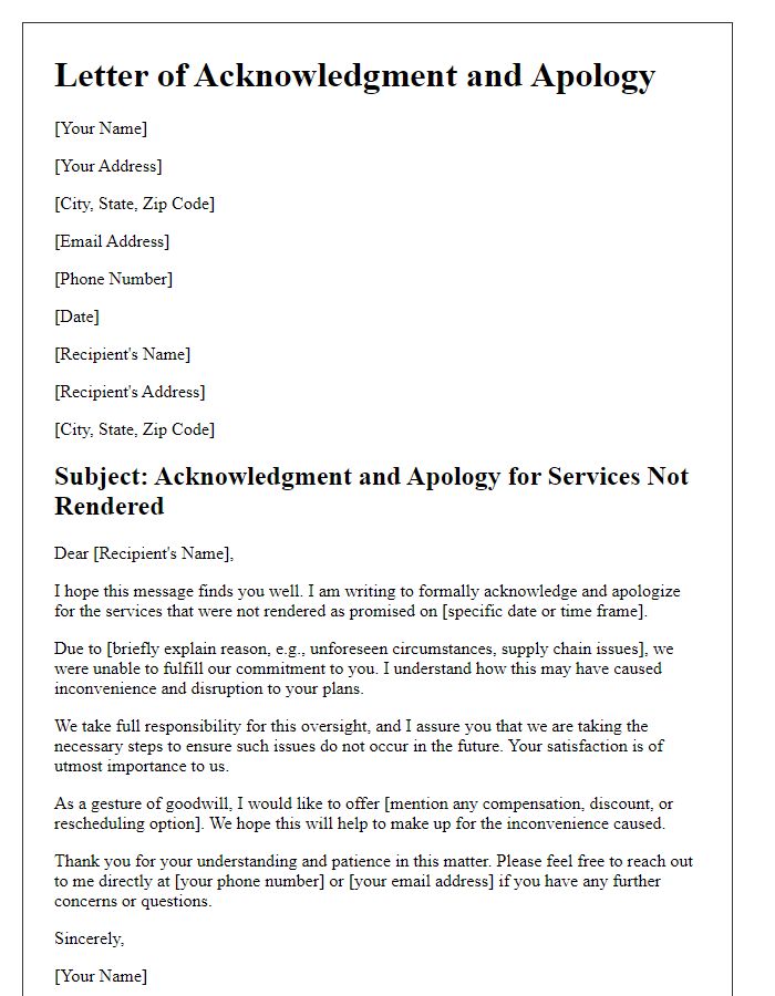 Letter template of acknowledgment and apology for services not rendered.