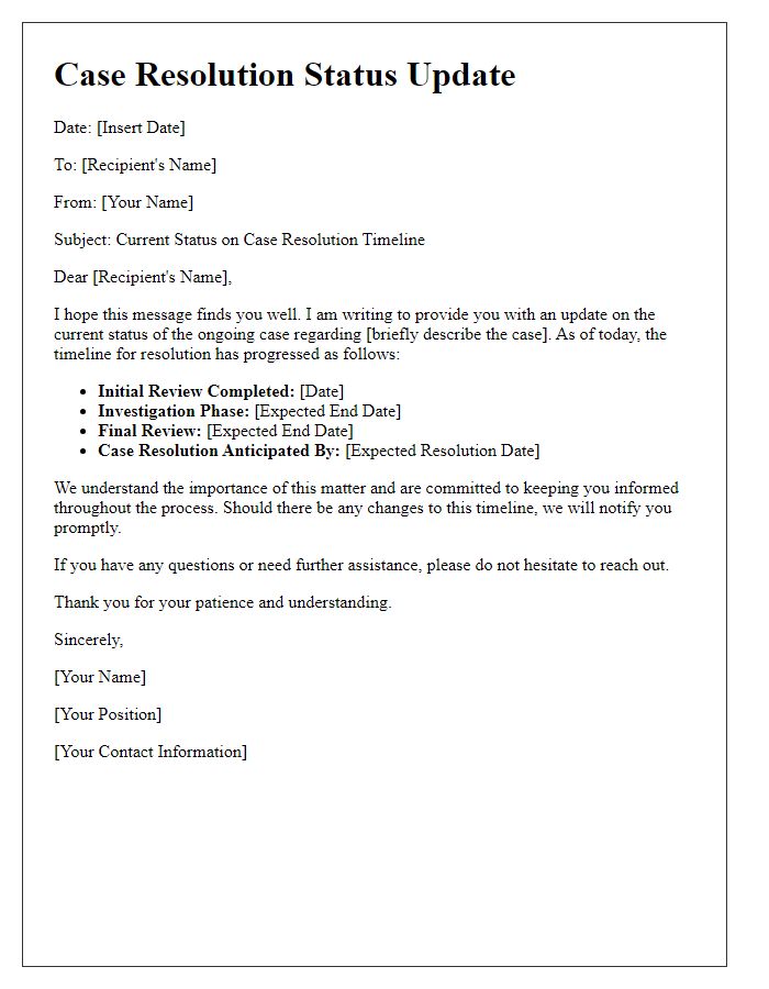 Letter template of current status on case resolution timeline