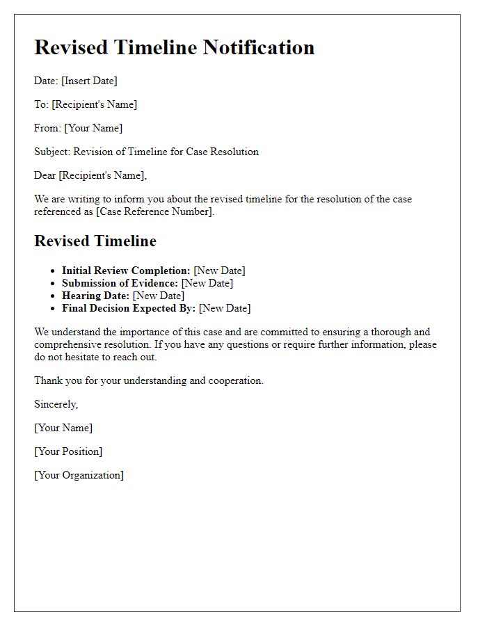 Letter template of revised timeline for case resolution