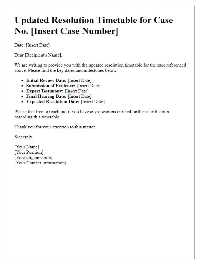 Letter template of updated resolution timetable for case