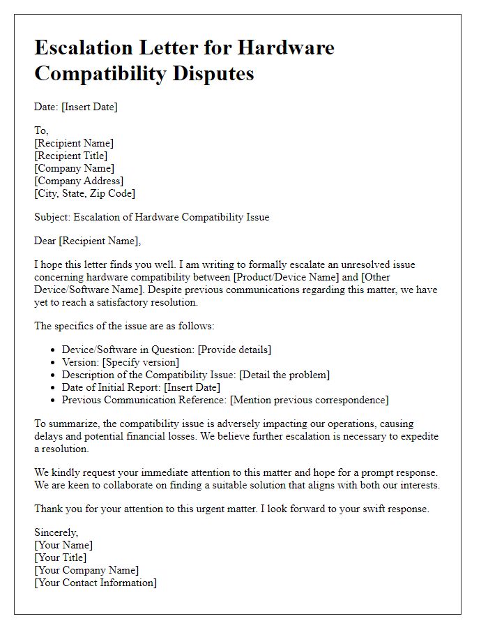 Letter template of escalation for hardware compatibility disputes