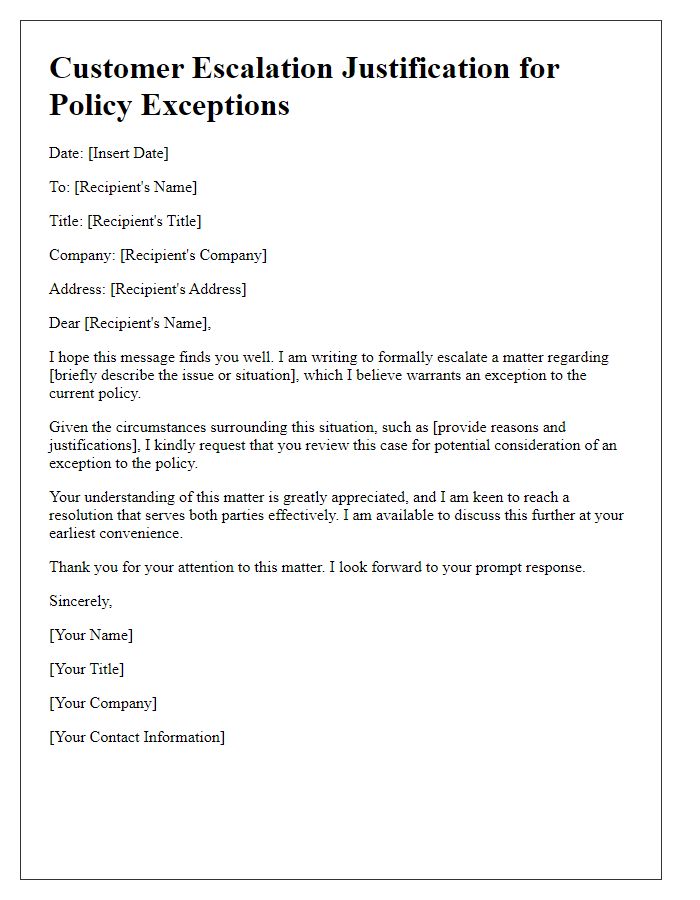 Letter template of Customer Escalation Justification for Policy Exceptions