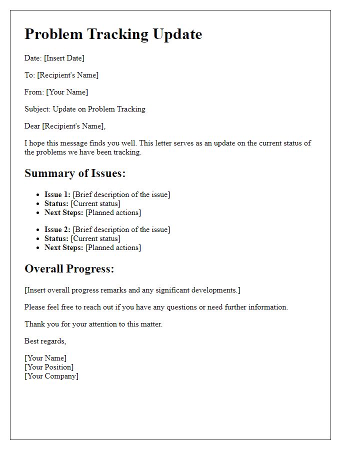 Letter template of problem tracking update