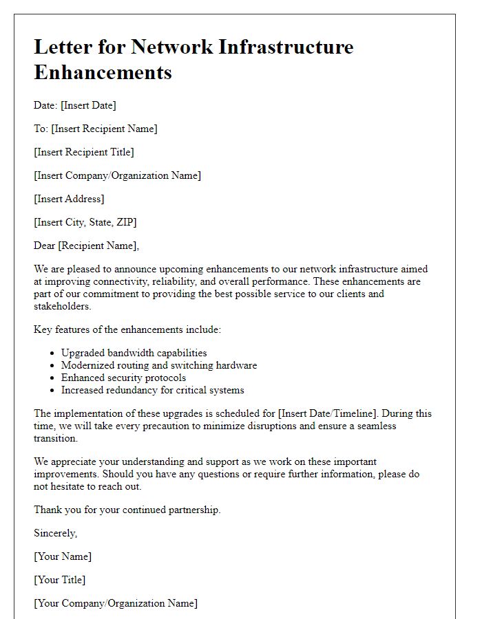 Letter template of network infrastructure enhancements