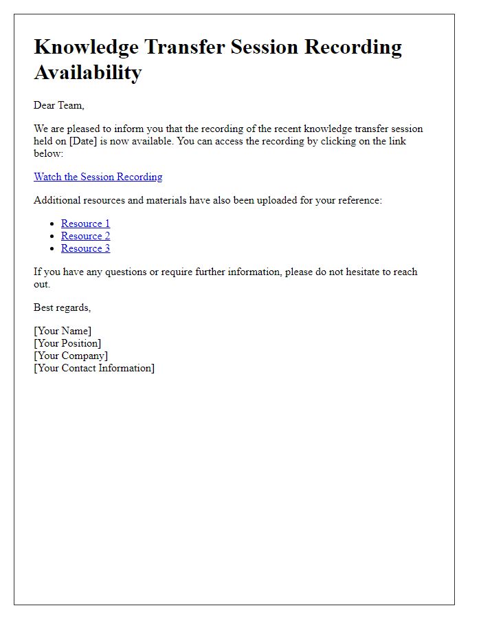 Letter template of knowledge transfer session recording availability