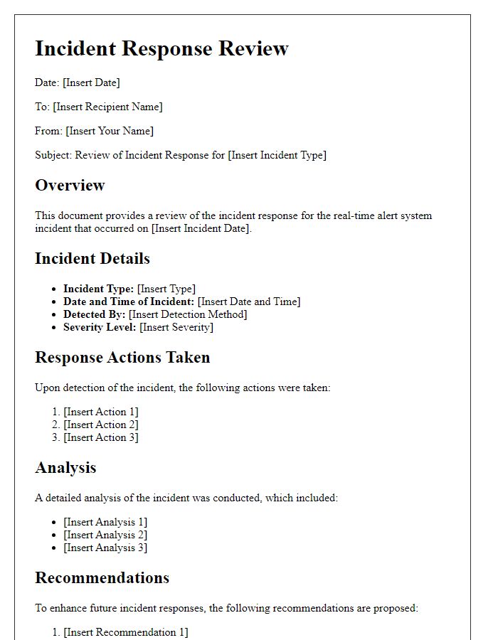 Letter template of real-time alert system incident response review