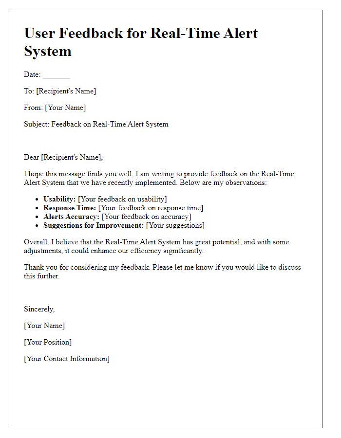 Letter template of real-time alert system user feedback