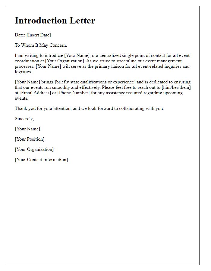 Letter template of introduction for a centralized single point of contact in event coordination.