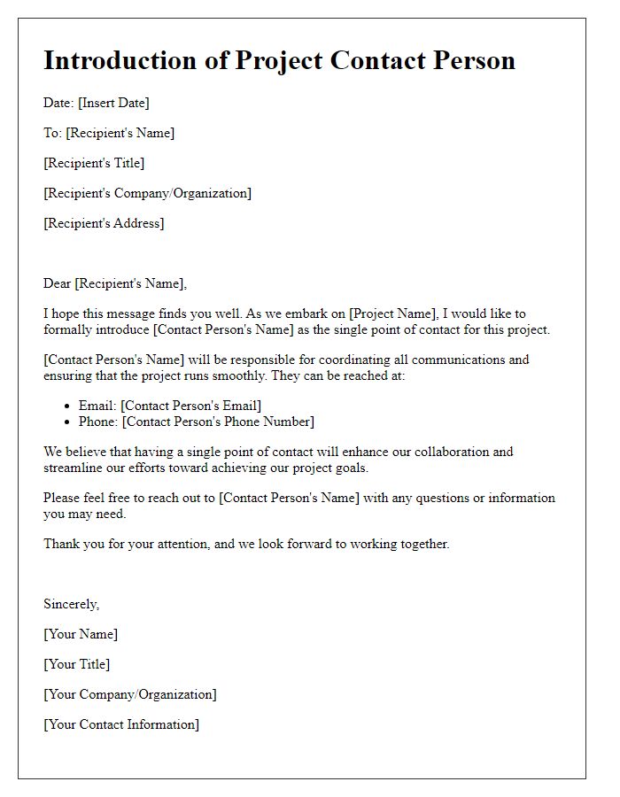 Letter template of introduction for a single point of contact in project management.