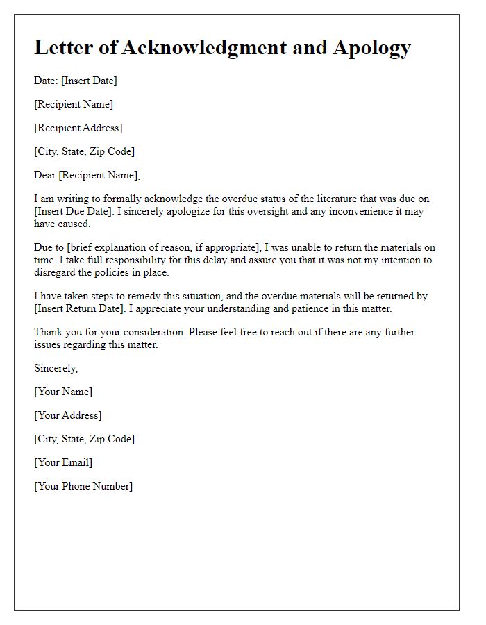 Letter template of acknowledgment and apology for overdue literature