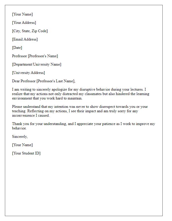 Letter template of apology to a professor for disruptive actions during lectures.