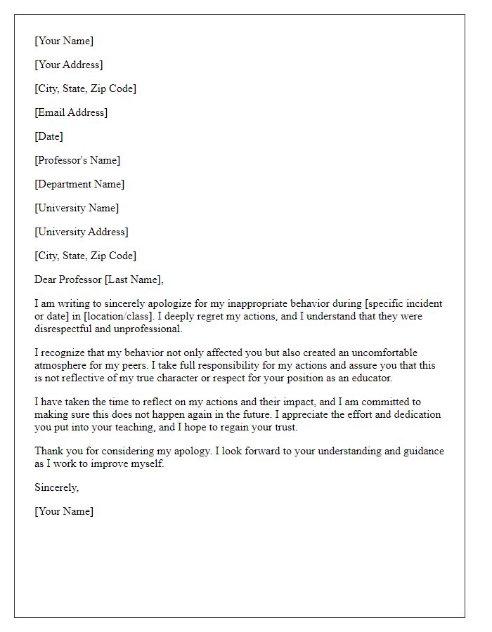 Letter template of formal apology to a professor for inappropriate behavior.