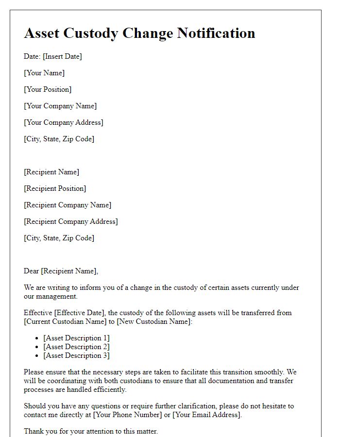 Letter template of asset custody change