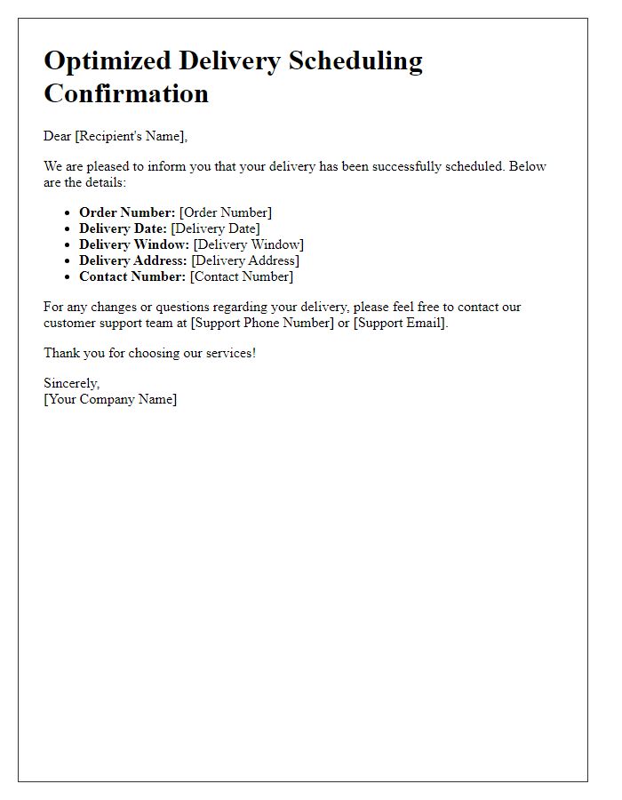 Letter template of optimized delivery scheduling